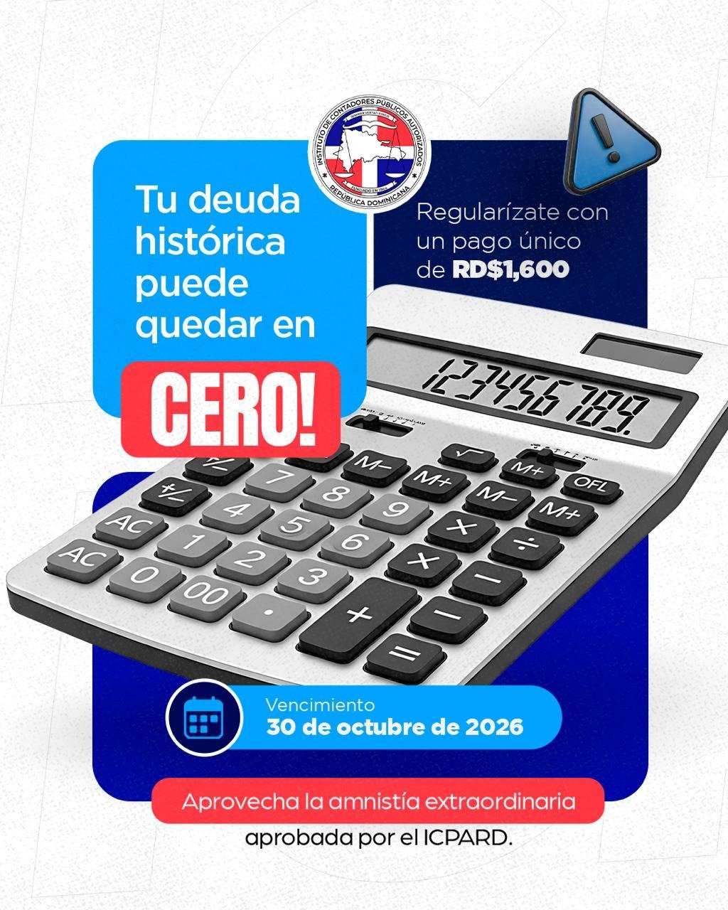 ¡Aprovecha la Amnistía Extraordinaria del ICPARD y deja tu deuda en cero!